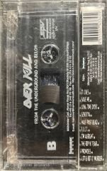 Over Kill From TheUnderground And Bellow Kaset