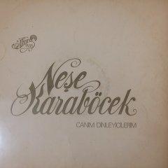 Neşe Karaböcek Canım Dinleyicilerim LP Plak