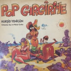 Hurşid Yenigün Pop-Gırgiriye LP Plak