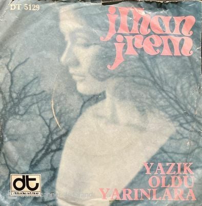 İlhan İrem Yazık Oldu Yarınlara 45lik Plak