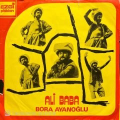 Bora Ayanoğlu Ali Baba 45lik Plak
