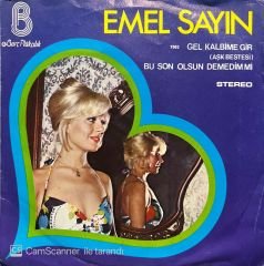 Emel Sayın Gel Kalbime Gir 45lik Plak