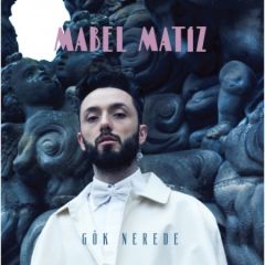Mabel Matiz Gök Nerede Double LP Plak