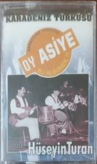 Hüseyin Turan Oy Asiye Karadeniz Türküsü Açılmamış Jelatininde Kaset