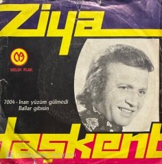 Ziya Taşkent Ballar Gibisin 45lik Plak