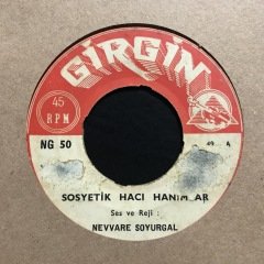 Nevvare Soyurgal Sosyetik Hacı Hanımlar 45lik plak