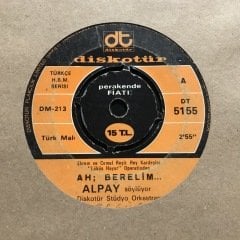 Alpay Ah Berelim 45lik Plak
