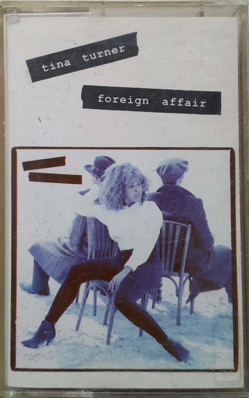Tina Turner Foregn Affair Kaset