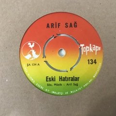 Arif Sağ Eski Hatıralar Depo Malı 45lik Plak
