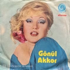 Gönül Akkor Dost Bildiklerim 45lik Plak