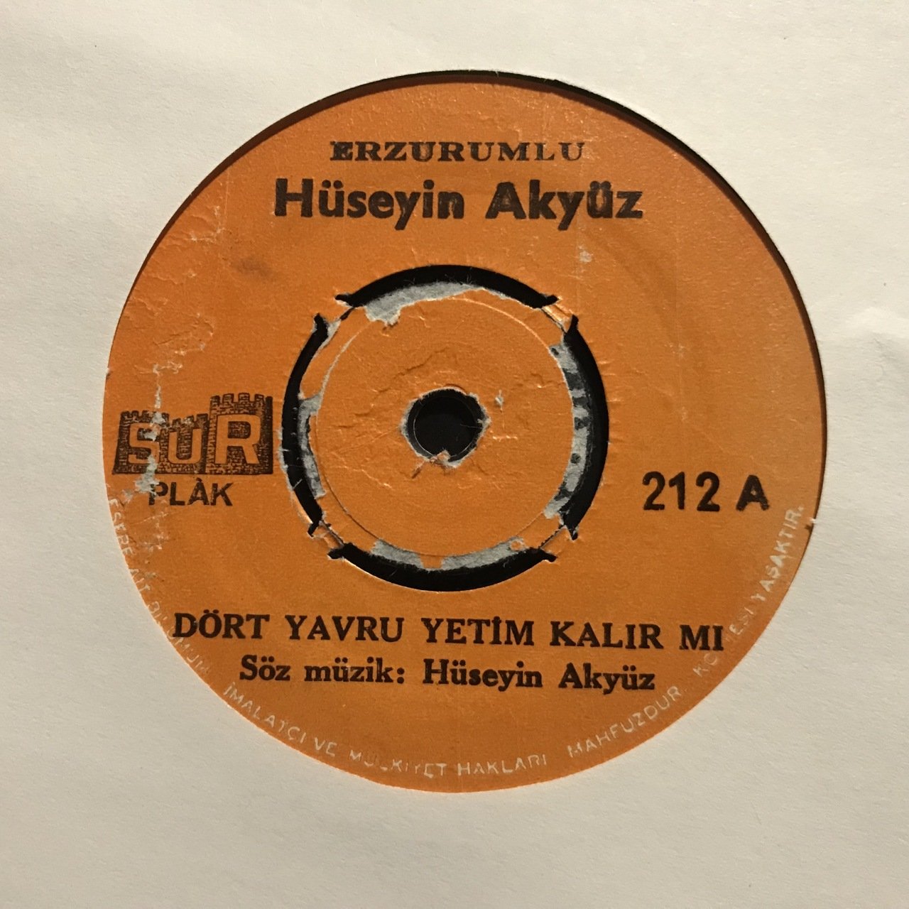 Hüseyin Akyüz Dört Yavru Yetim Kalır Mı 45lik Plak