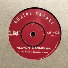 Güzide Kasacı İnleyen Nağmeler 45lik plak