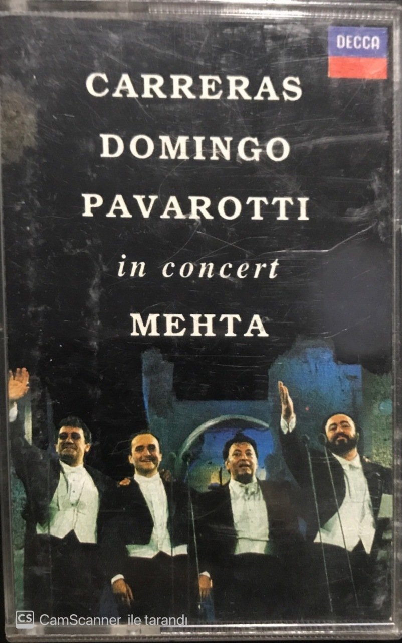 Carreras Domingo Pavarotti In Concert Mehta Kaset