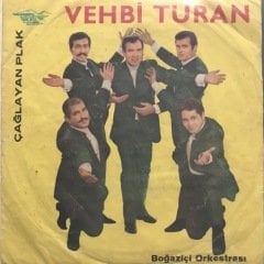 Vehbi Turan Boğaziçi Ork. Aşksız Ve Yalnız Adam 45lik Plak