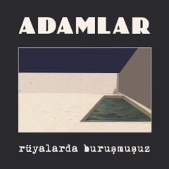 Adamlar Rüyalarda Buruşmuşuz LP Plak