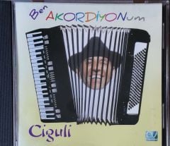 Ben Ciguli Akordiyonum CD