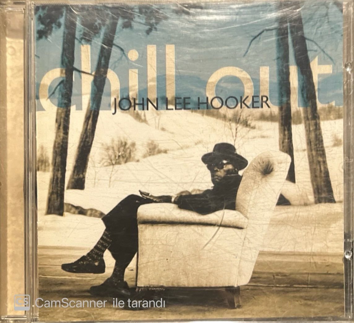 John Lee Hooker Chill Out CD