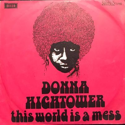 Donna Hightower This World Is A Mess ( Evet Mi Hayır Mı Aranjman) 45lik Plak