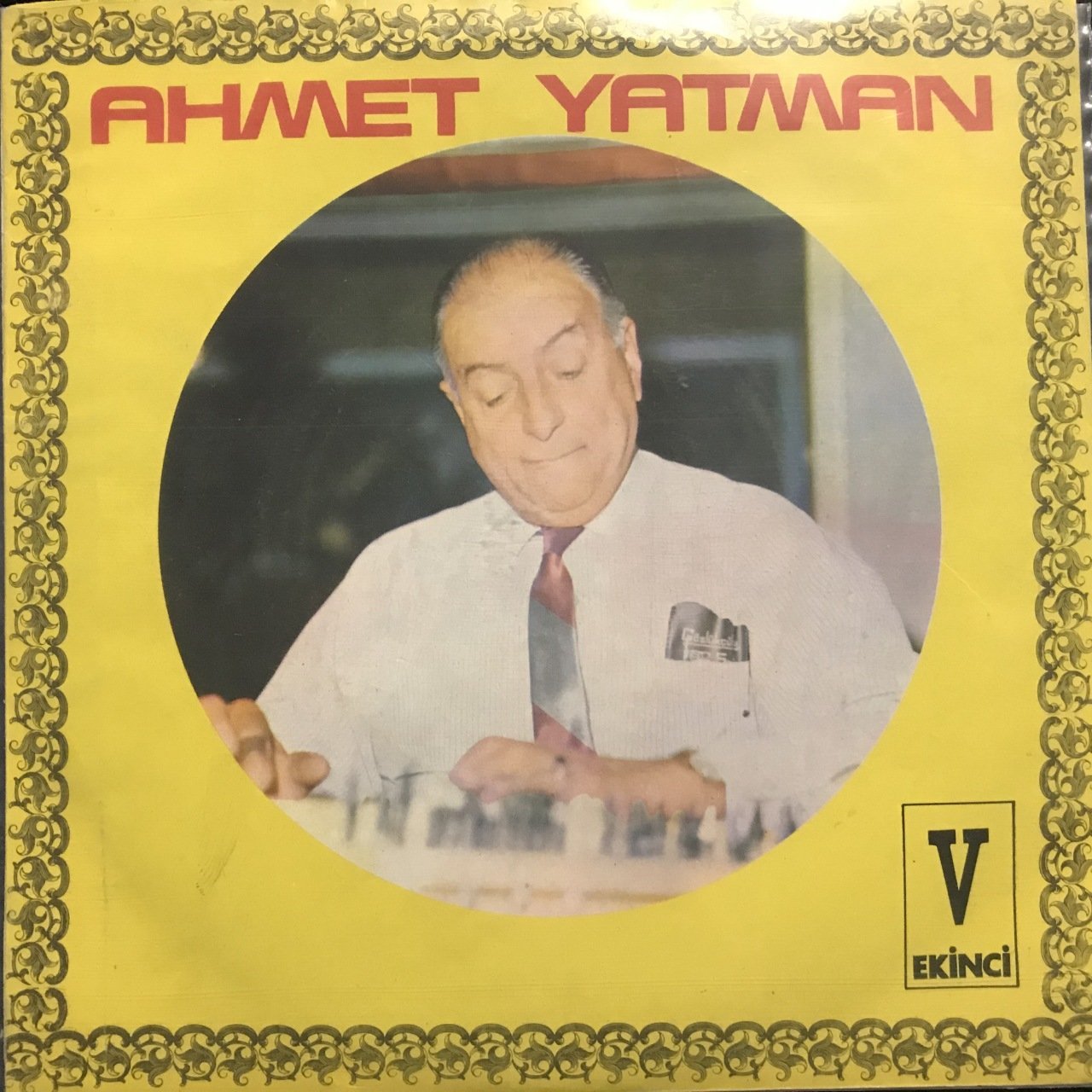 Ahmet Yatman Kağıthane Oyun Havası 45lik Plak