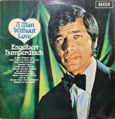 Engelbert Humperdinck A Man Without Love LP Plak