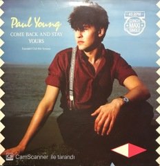 Paul Young Come Back And Stay Yours Maxi Single LP Plak