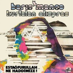 Barış Manço Estağfurullah... Ne Haddimize ! LP