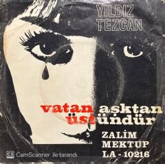 Yıldız Tezcan Vatan Aşktan Üstündür 45lik Plak