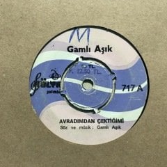 Gamlı Aşık Avradımdan Çektiğimi 45lik Plak