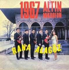Rana Alagöz 1967 Altın Mikrofon Bahçelerde Böğrülce 45lik plak