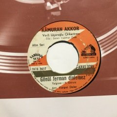 Kamuran Akkor Gönül Ferman Dinlemez 45lik plak