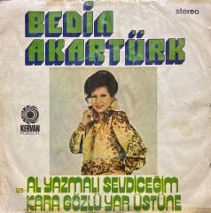 Bedia Akartürk Al Yazmalı Sevdiceğim 45lik Plak