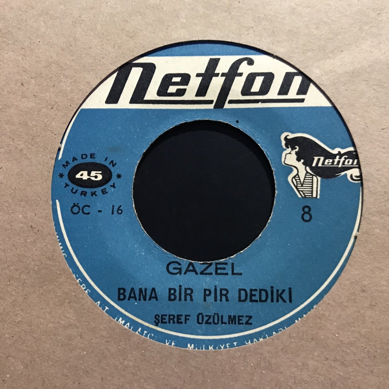 Şeref Üzülmez Bana Bir Pir Dediki 45lik Plak
