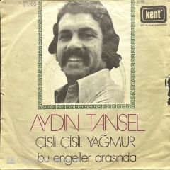 Aydın Tansel Çisil Çisil Yağmur 45lik Plak