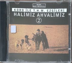 Koro İle T:H:M:Ezgileri Halimiz Ahvalimiz 2 CD