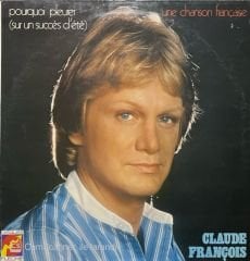Claude François Pourquoi Pleurer LP Plak