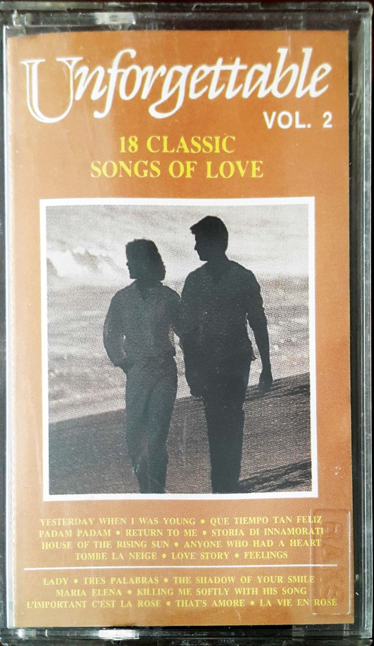 Unforgettable Vol .218 Classic Songs Of Love Kaset