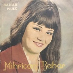 Mihrican Bahar Seller Gülümü Kemirdi 45lik Plak