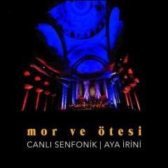 Mor ve Ötesi Canlı Senfonik Aya İrini Çift LP