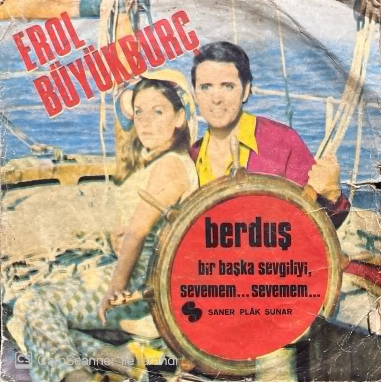 Erol Büyükburç Bir Başka Sevgiliyi Sevemem Sevemem 45lik Plak