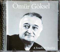 Ömür Göksel A Touch Of Quality CD