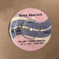 Bedia Akartürk Bir Çift turna Gördüm Depo Malı 45lik Plak