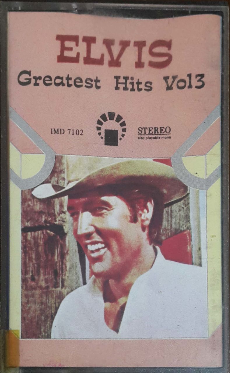 Elvis Greatest Hits Vol 3 Kaset