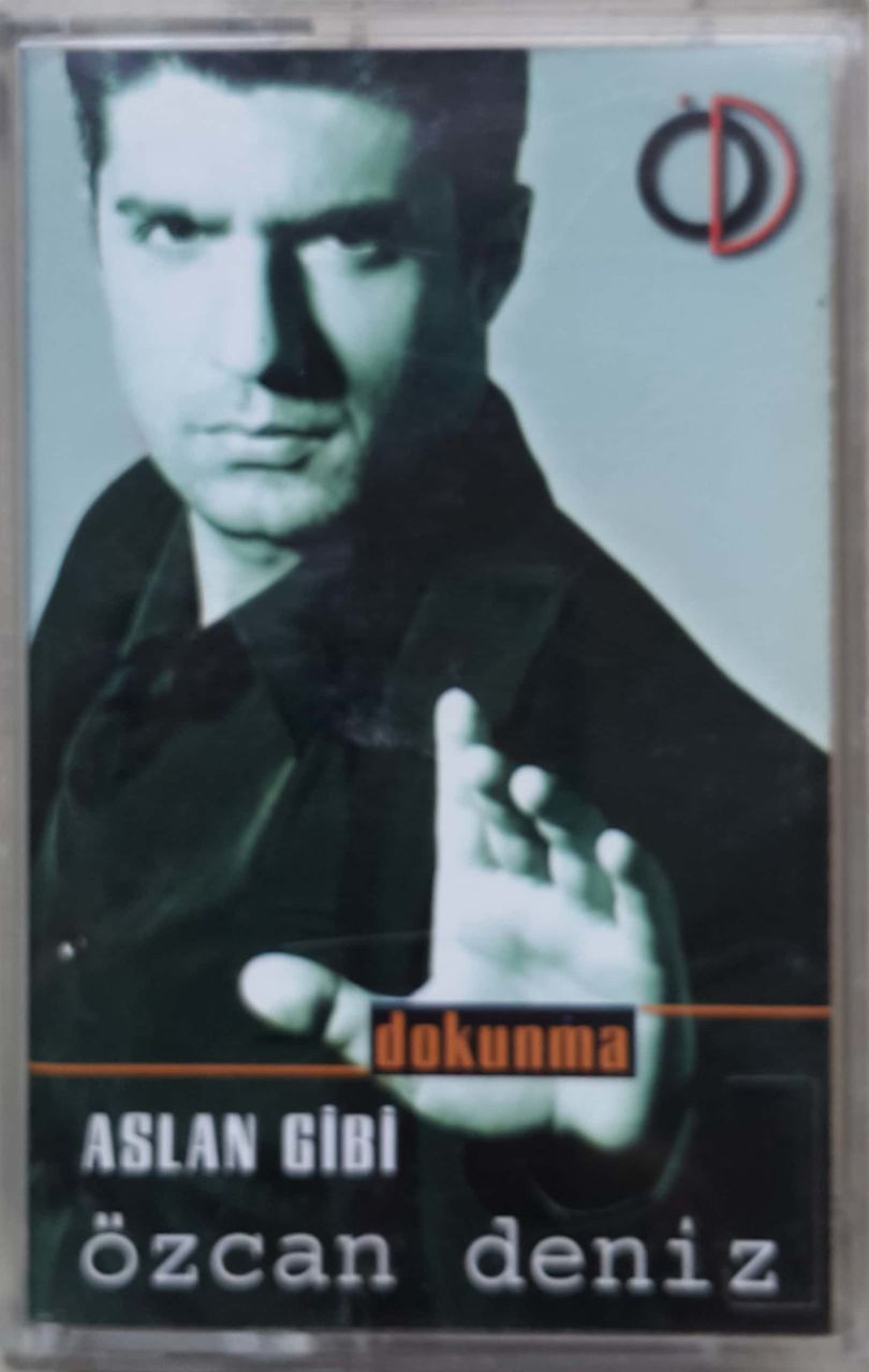 Özcan Deniz Dokunma Aslan Gibi Kaset