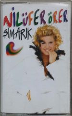 Nilüfer Örer Şımarık Kaset