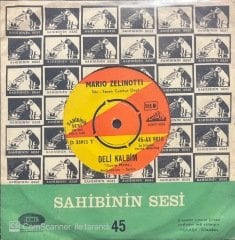 Mario Zelinotti Deli Kalbim 45lik plak