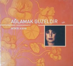 Sezen Aksu Ağlamak Güzeldir CD