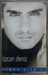 Özcan Deniz Çoban Yıldızı Kaset