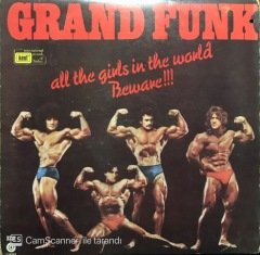 Grand Funk All The Girls In The World LP Plak