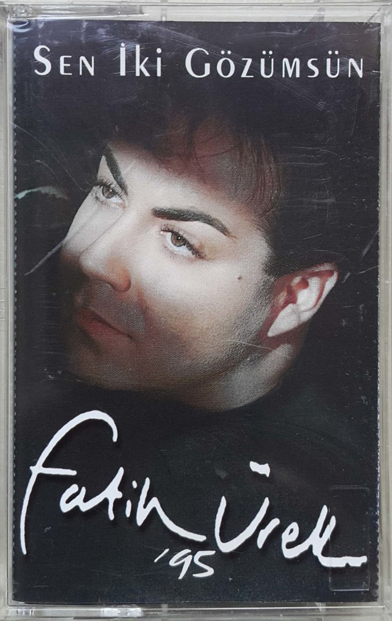 Fatih Ürek'95 Sen İki Gözümsün Kaset