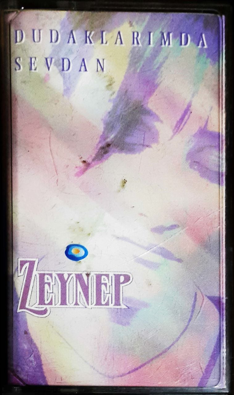 Zeynep Dudaklarında Sevdam Kaset